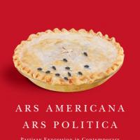 Peter Swirski, Ars Americana, Ars Politica: Partisan Expression in Contemporary American Literature and Culture