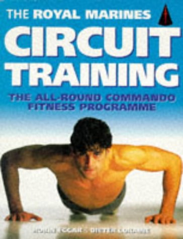 Robin Eggar, Loraine Dieter, The Royal Marines Circuit Training