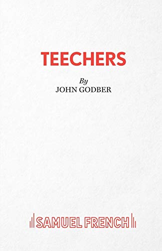 John Godber, Teechers (Acting Edition S.)