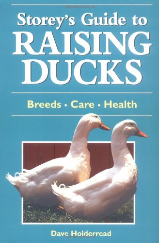 Dave Holderread, Storey&#039;s Guide to Raising Ducks