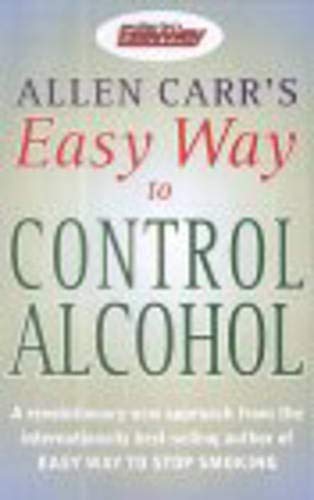 Allen Carr, Allen Carr's Easy Way to Control Alcohol