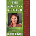 Janice Davies - The Success Attitude: Haunting Messages Guiding Us