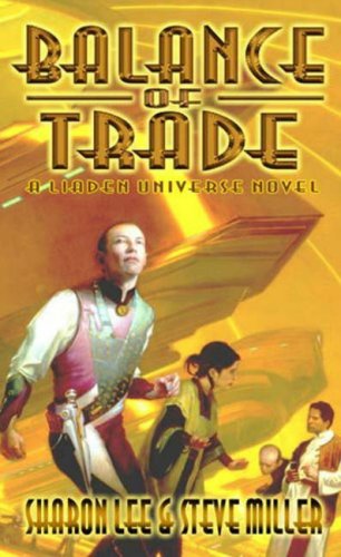 Sharon Lee and Steve Miller, Balance of Trade