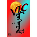 Vic: Mongol (Volume 2) -Jerry Gill