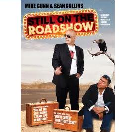 Mike Gunn and Sean Collins, Still on the Roadshow tour