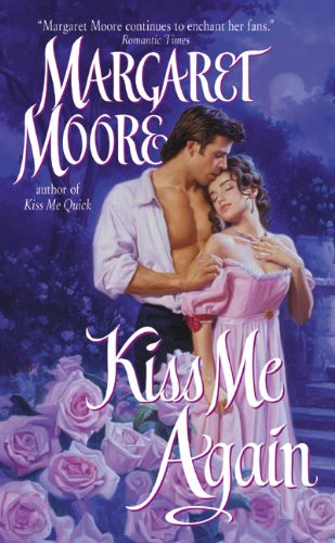 Margaret Moore, Kiss Me Again