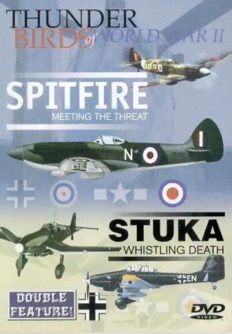 Thunderbirds Of World War II Spitfire / Stuka