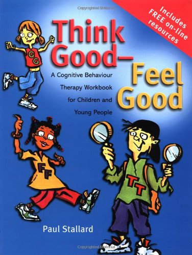 Paul Stallard, Think Good - Feel Good