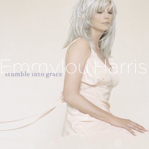 Emmylou Harris, Stumble Into Grace