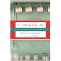 A Homemade Life, Molly Wizenberg