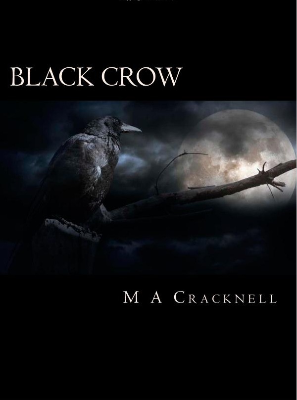 M A Cracknell, Black Crow