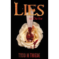 Lies to Die For - Todd M. Thiede