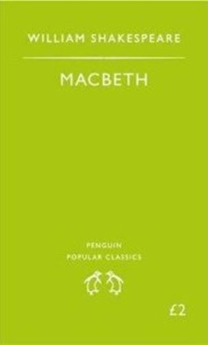 William Shakespeare, Macbeth (Penguin Popular Classics)