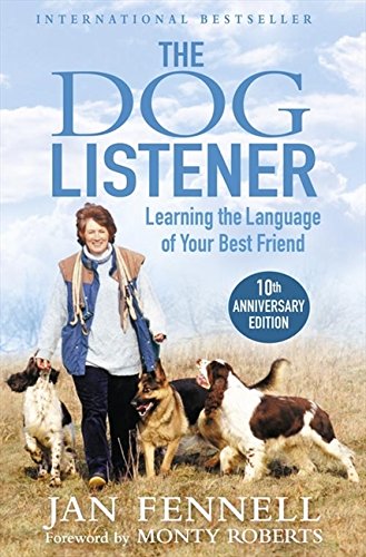 Monty Roberts,Jan Fennell, The Dog Listener