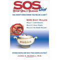 SOS: Stop Only Sugar Diet James A. Surrell