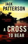 Jack Patterson, A Cross to Bear