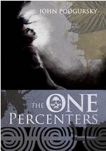 John Podgursky, The One Percenters