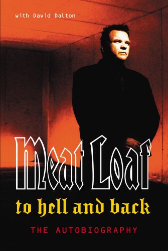 David Dalton, Meatloaf, To Hell and Back