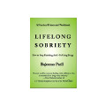 Lifelong Sobriety: How to Stop Drinking And/Or Using Drugs - Bajeerao Patil