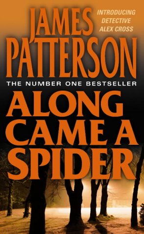 James Patterson, Along Came a Spider